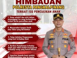 Terkait Isu Penculikan Anak, Berikut Himbauan Kapolresta Pangkalpinang